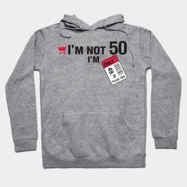 I'm not 50 Hoodie by nektarinchen